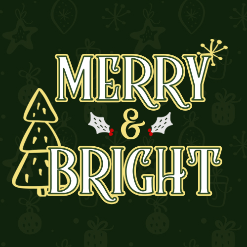 Merry and Bright event graphic